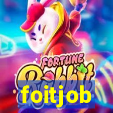 foitjob