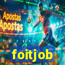 foitjob