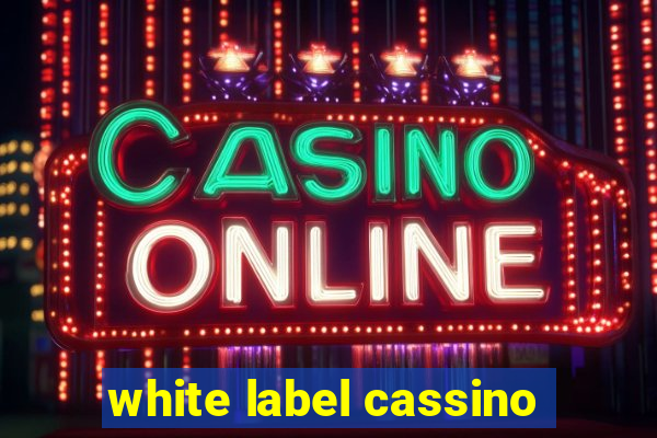 white label cassino