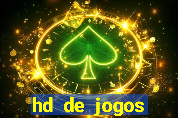 hd de jogos aliexpress - download