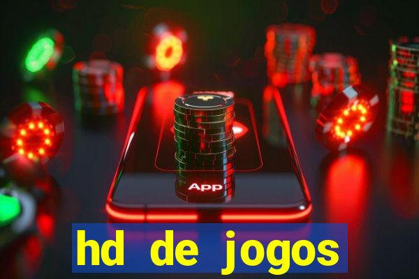 hd de jogos aliexpress - download