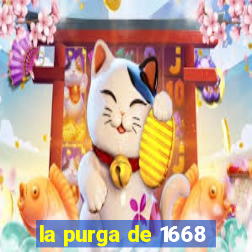 la purga de 1668