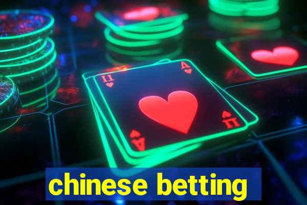 chinese betting