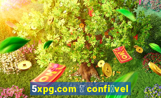 5xpg.com 茅 confi谩vel