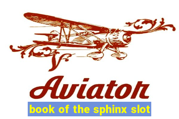 book of the sphinx slot