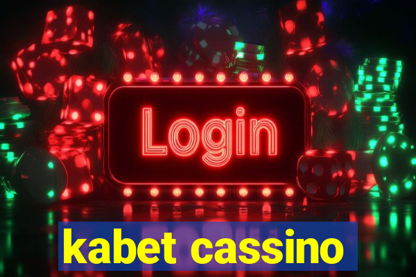 kabet cassino