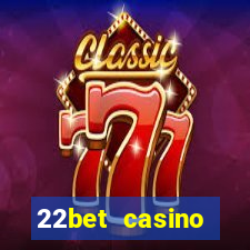 22bet casino recensione bonus