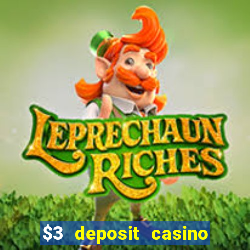 $3 deposit casino nz 2022