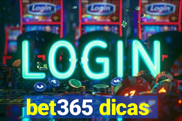 bet365 dicas