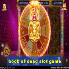 book of dead slot game