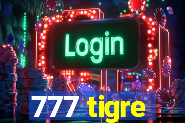 777 tigre