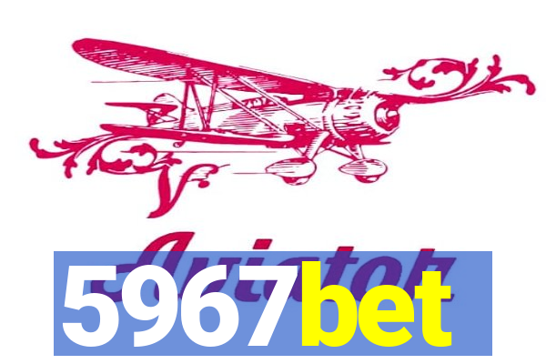 5967bet