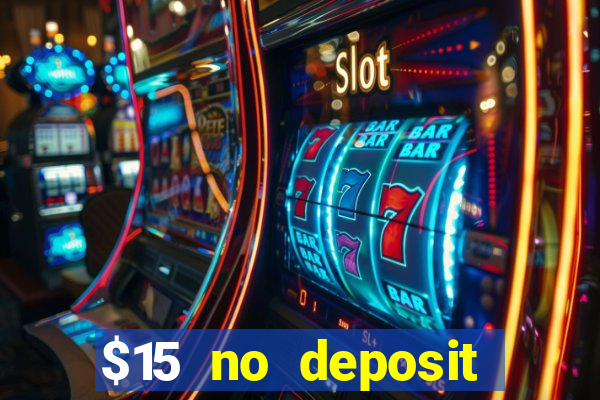 $15 no deposit mobile casino