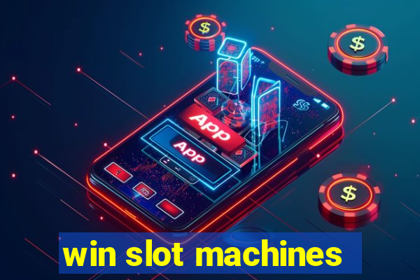 win slot machines