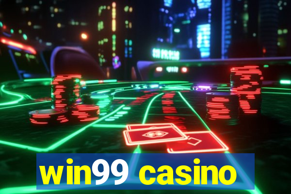 win99 casino