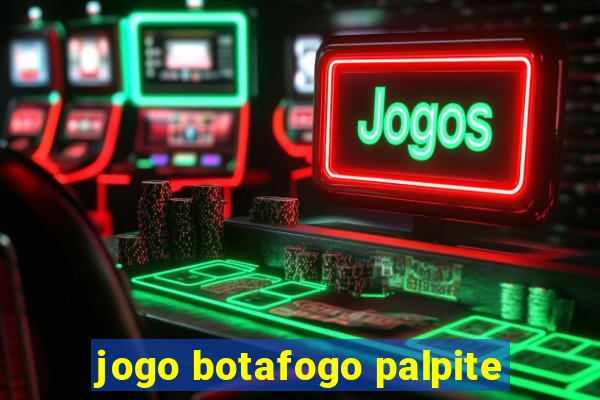 jogo botafogo palpite