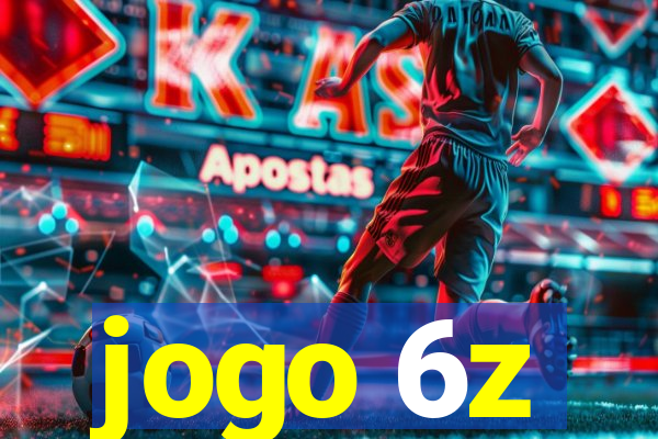 jogo 6z