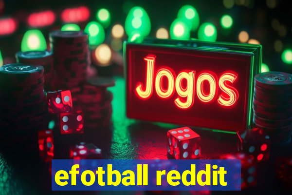 efotball reddit