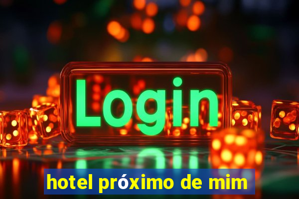 hotel próximo de mim