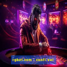 rgbet.com 茅 confi谩vel