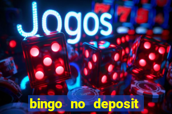 bingo no deposit welcome bonus