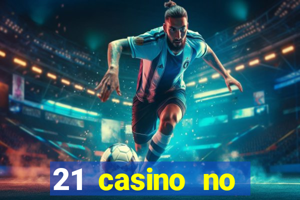 21 casino no deposit bonus codes 2019