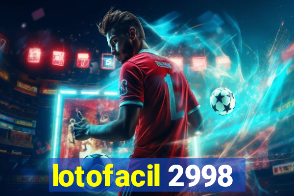 lotofacil 2998