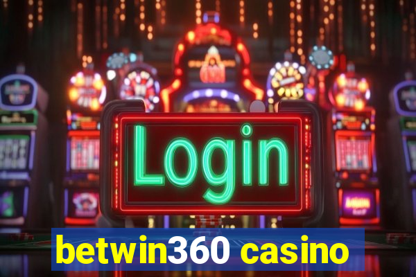 betwin360 casino