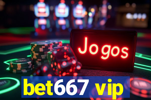 bet667 vip