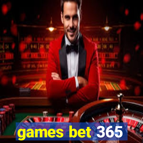 games bet 365