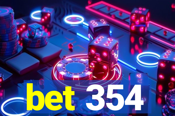 bet 354