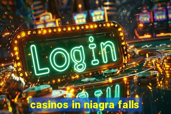 casinos in niagra falls