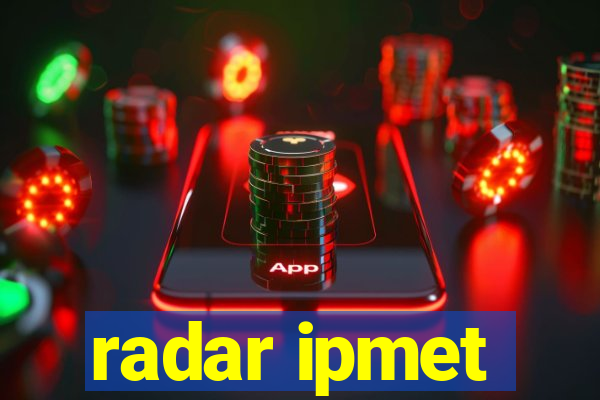 radar ipmet