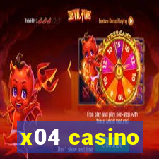 x04 casino