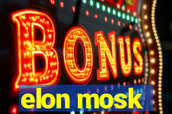 elon mosk