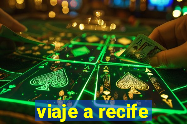 viaje a recife