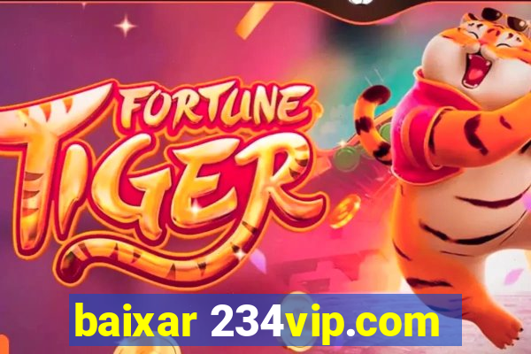 baixar 234vip.com