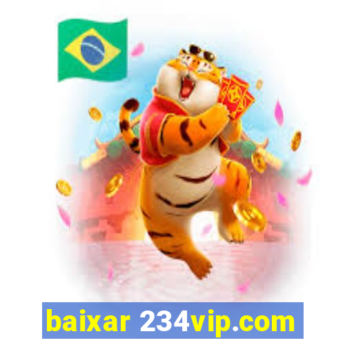 baixar 234vip.com