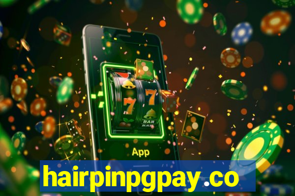 hairpinpgpay.com