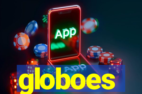 globoes