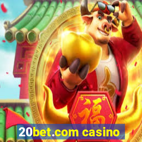 20bet.com casino