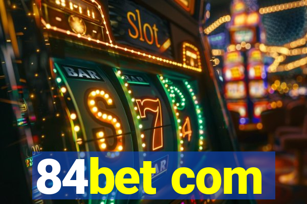 84bet com