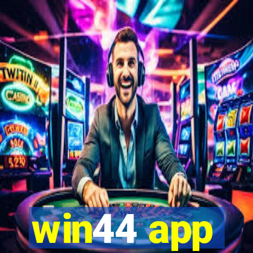 win44 app