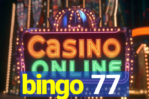 bingo 77