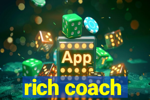 rich coach