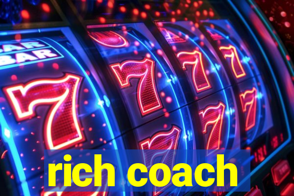 rich coach