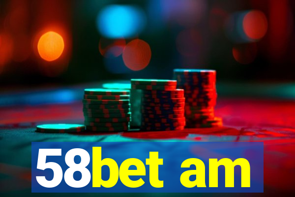 58bet am