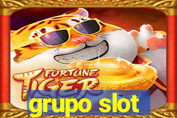 grupo slot