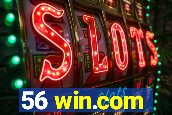 56 win.com