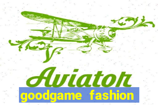 goodgame fashion click jogos